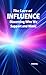 The Lure of Influence: Disc...