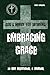 Embracing Grace: God's Merc...