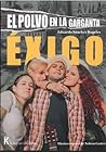 Éxigo: El polvo en la garganta (Spanish Edition) Éxigo: El polvo en la garganta (Spanish Edition)