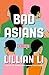 Bad Asians