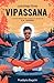 Learnings from Vipassana: 10-day Meditation Course, as Taught by S. N. Goenka