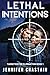 Lethal Intentions: Targeted...