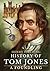 History of Tom Jones, a Foundling: A Satirical Tale of Love, Scandal, and Social Class in 18th-Century England