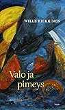 Valo ja pimeys