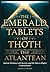 THE EMERALD TABLETS OF THOT...