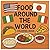 Food Around The World: Colo...