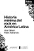 Historia mínima del rock en América Latina (Colección Histori... by Abel Gilbert