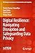 Digital Resilience: Navigating Disruption and Safeguarding Data Privacy (EAI/Springer Innovations in Communication and Computing)