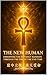 The New Human: Embodying He...