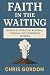 Faith in the Waiting: 30 Da...