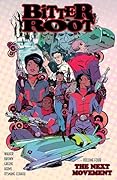 Bitter Root Volume 4: The Next Movement