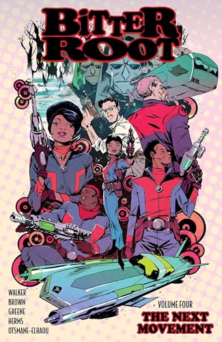 Bitter Root Volume 4: The Next Movement (Paperback)