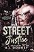 Street Justice by A.J. Downey