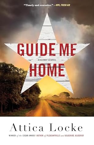 Guide Me Home (A Highway 59 Novel)