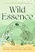 Wild Essence: Enneagram Med...
