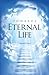 Towards Eternal Life: Revised Edition