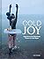 Cold Joy: Experience the Wo...