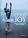 Cold Joy: Experie...