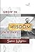 GROW IN WISDOM in 31 DAYS: ...