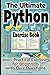 The Ultimate Python Exercis...