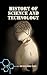 History of Science and Tech...