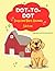 Dot-To-Dot Dogs and Barn An...