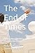 The End of Times by Robert Blanck MA