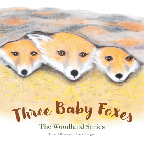 Three Baby Foxes: The Woodland Series (Paperback)