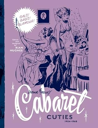 Arthur Ferrier’s Cabaret Cuties 1954-1968 (Volume 3) (Pin-up Parade)