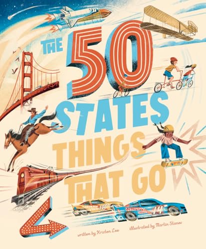 The 50 States: Things That Go (Discover the USA)