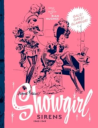 Arthur Ferrier’s Showgirl Sirens 1940-1949: Gals! Gags! Glamour! (Volume 1) (Pin-up Parade)