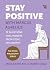 Stay Positive with Marcus A...