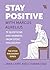 Stay Positive with Marcus Aurelius: 79 Questions and Answers from Stoic Philosophy