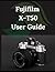 Fujifilm X-T50 User Guide: ...