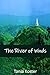 The River of Winds