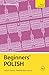 Beginners’ Polish: Learn faster. Remember more.