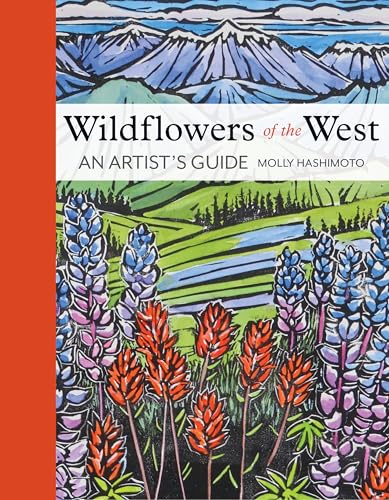 Wildflowers of the West: An Artist's Guide (Hardcover)