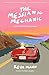 The Messianic Mechanic by Reva Mann