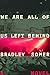 We Are All of Us Left Behind