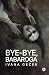 Bye-Bye, Babaroga