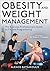 Obesity and Weight Management by Alexios Batrakoulis