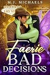Faerie Bad Decisions