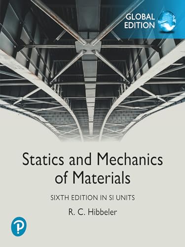 Statics and Mechanics of Materials, SI Units (Kindle Edition)