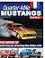Quarter-Mile Mustangs: The ...
