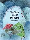The Other Side of the Rocks by Nahid Kazemi