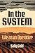 In the System: Life as an O...