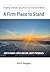 A Firm Place to Stand: Finding Ultimate Security in an Insecure World