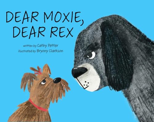 Dear Moxie, Dear Rex (Hardcover)