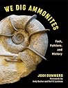 We Dig Ammonites:...