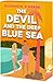 The Devil and the Deep Blue Sea (Grumpy Devils #2)